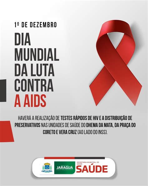 Dia Mundial De Luta Contra A Aids Prefeitura Municipal De Jaraguá