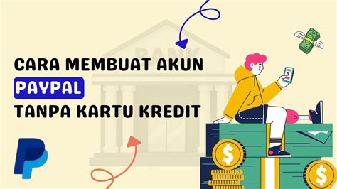 Cara Membuat Akun Paypal Tanpa Kartu Kredit Terbaru Youtube