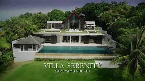 Villa Serenity The Cape Cape Yamu Thailand Youtube