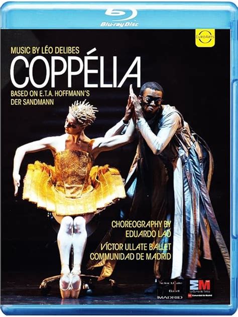 Delibes Coppelia Victor Ullate Ballet Communidad De Madrid Eduardo