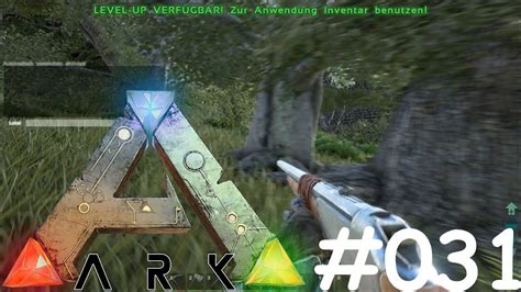 Let S Play ARK 031 Deutsch HD PC Dinos Leveln YouTube