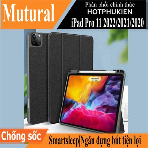 Case Bao Da Cho Ipad Pro 11 2022 Chip M2 2021 Chip M1 2020 Mutural