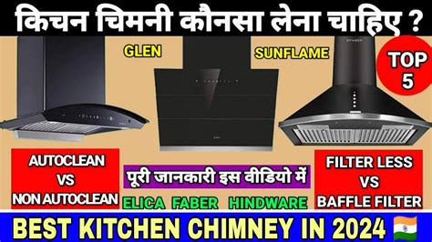 Best Kitchen Chimney In 2024 Kitchen Chimney Buying Guide Best