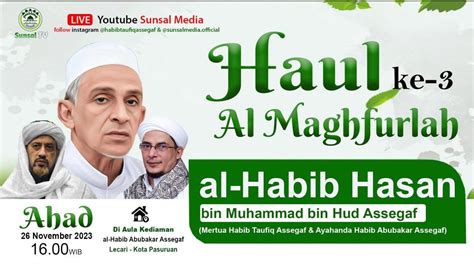 LIVE Haul Al Maghfurlah Al Habib Hasan Bin Muhammad Bin Hud