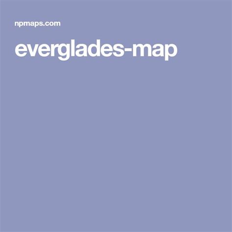 everglades-map | Everglades map, Everglades, Map