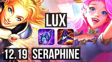 Lux Vs Seraphine Mid 6 Solo Kills 14 3 15 300 Games Dominating