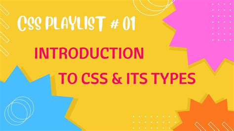 Introduction To Css Types Of Css Css Tutorial For Beginners 01 Free Source Code Youtube