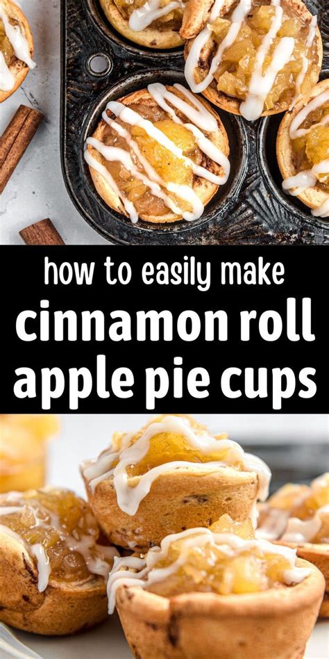 Cinnamon Roll Apple Pie Cups Only 2 Ingredients Chopnotch Recipe Apple Dessert Recipes