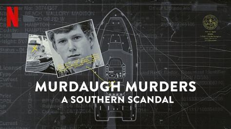 22nd Feb Murdaugh Murders A Southern Scandal 2023 Limited Series