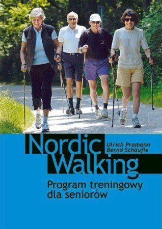 Nordic Walking Dla Senior W Schaufle Bernd Ksi Ka W Empik