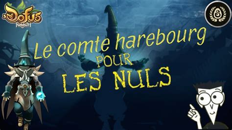 Dofus Touch Le Comte Harebourg Pour Les Nuls Centaura YouTube