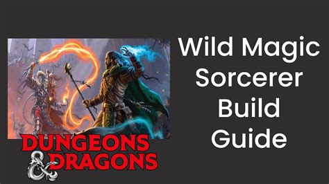 Wild Magic Sorcerer Build Guide In Dandd 5e Hdiwdt Youtube