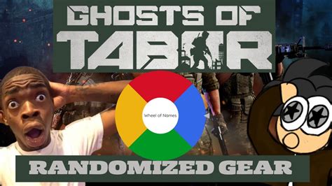 Ghosts Of Tabor Random Gear Challenge Youtube