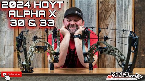 The Hoyt 2024 Alpha X 30 And 33 Bows A Review By Mikes Archery YouTube