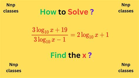 Solve The Logarithmic Equation For X Solving Exponential Equations Using Logarithms Algebra