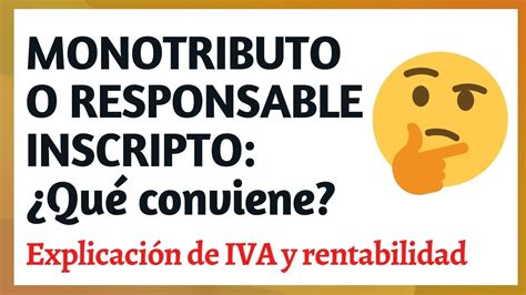 Con Datos Monotributista O Responsable Inscripto An Lisis De Iva Y