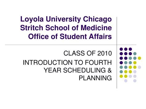 Ppt Loyola University Chicago Stritch School Of Medicine Office Of