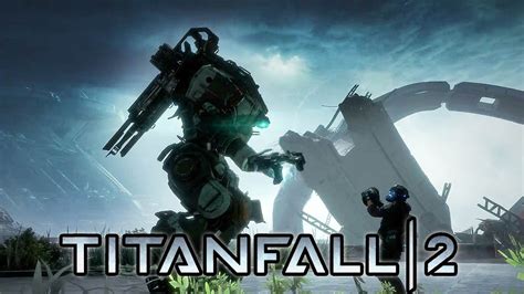 Titanfall 2 Single Player Gameplay Trailer 1080p 60ᶠᵖˢ Hd Youtube