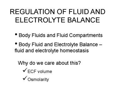 PPT REGULATION OF FLUID AND ELECTROLYTE BALANCE PowerPoint