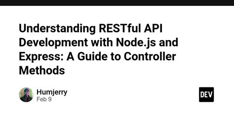 Understanding RESTful API Development With Node Js And Express A Guide