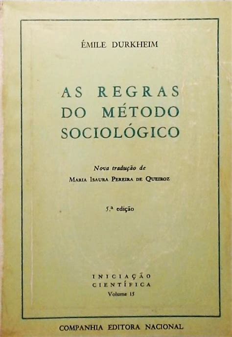 As Regras Do M Todo Sociol Gico Mile Durkheim Tra A Livraria E Sebo