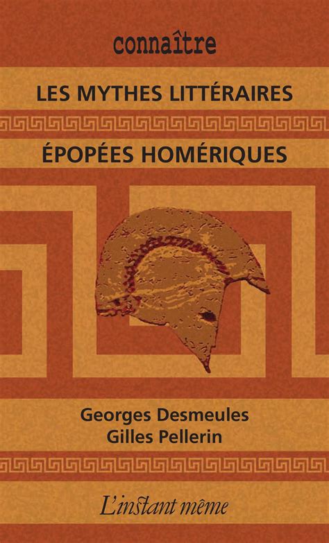 Ebook Les Mythes Littéraires Épopées Homériques 7switch