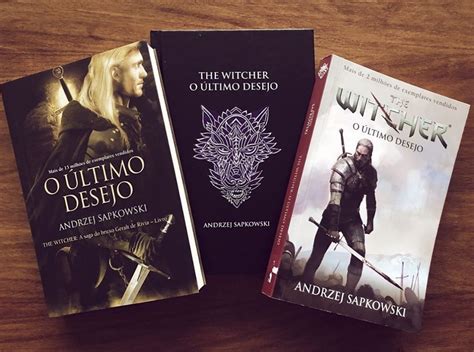 The Witcher Vol O Ltimo Desejo Iniciando O Universo Do Brux O