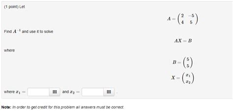 Solved 1 Point Let A Find A 1 And Use It To Solve