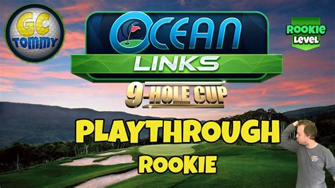 ROOKIE Playthrough Hole 1 9 Ocean Links 9 Hole Cup Golf Clash Guide