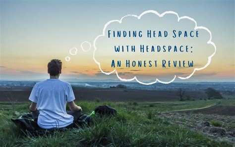 finding head space  headspace  honest review exam study expert