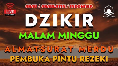 DZIKIR SORE MALAM HARI SABTU MALAM MINGGU L Doa Pembuka Rezeki Dari