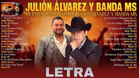 Julion Alvarez X Banda Ms Grandes Xitos Mix Letra Musica