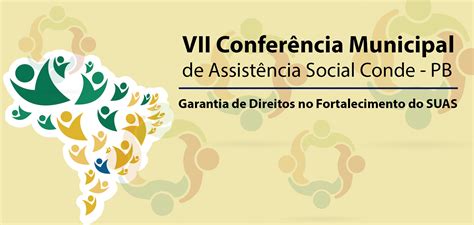 VII Conferência Municipal de Assistência Social do Município de Conde