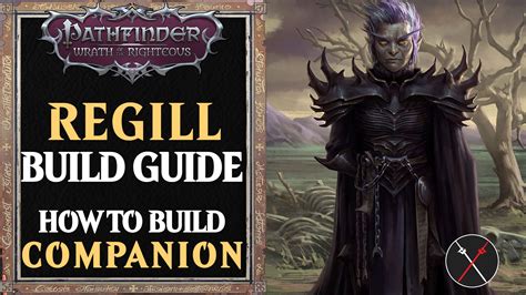 Regill Build Pathfinder Wrath Of The Righteous Guide Fextralife