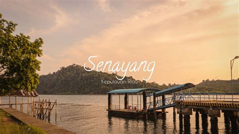 Pulau Senayang Lingga Travel Video YouTube