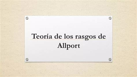 Teor A De Los Rasgos De Allport Pptx