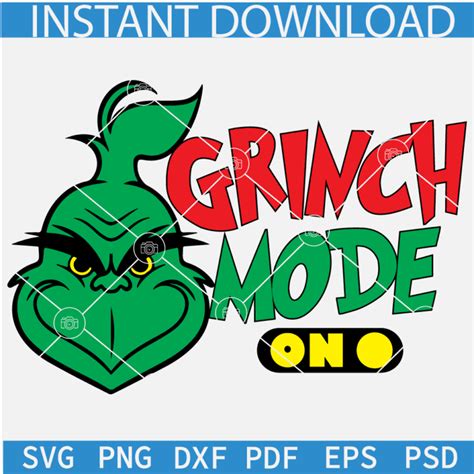 Grinch Mode On Svg Funny Grinch Face Svg Christmas Grinch Head Svg