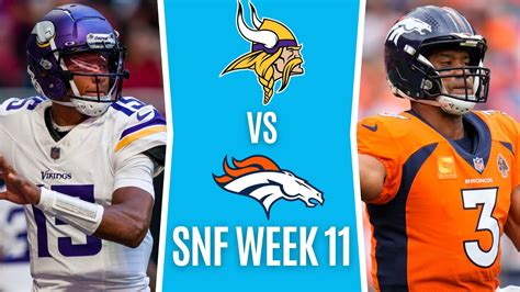 Sunday Night Football NFL Picks Week 11 VIKINGS Vs BRONCOS SNF Free