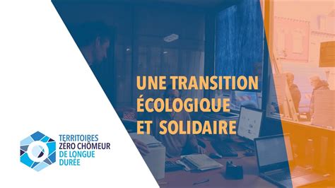 Une Transition Cologique Et Solidaire Youtube