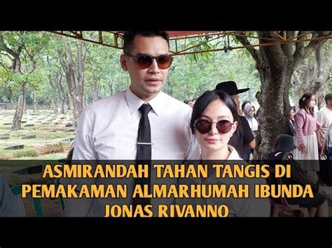 Asmirandah Tahan Tangis Mengingat Kebaikan Almarhumah Ibunda Jonas