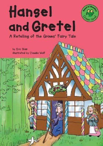 『hansel And Gretel A Retelling Of The Grimms Fairy 読書メーター