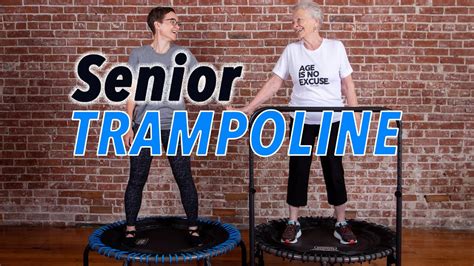 24 Senior Rebounder Walk Workout Youtube