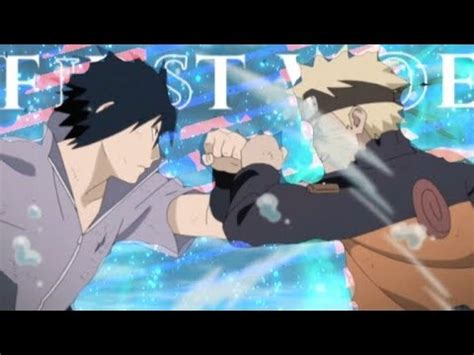 Naruto Vs Sasuke First Woe AMV Edit Rotation Test Video YouTube