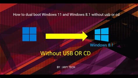 How To Dual Boot Windows 11 And Windows 8 1 Without Usb Or Cd YouTube