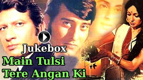 Main Tulsi Tere Aangan Ki Jukebox Full Songs Vinod Khanna Asha