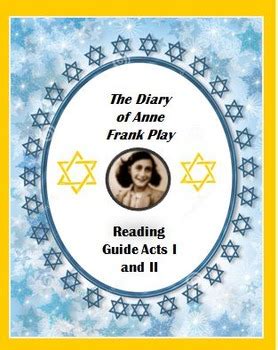 The Diary of Anne Frank Play Reading Guide Acts I and II | TpT