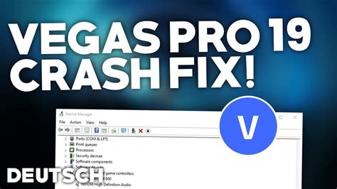 Vegas Pro 19 CRASH STÜRZT ab BEHEBEN Problemlösung Crash fix