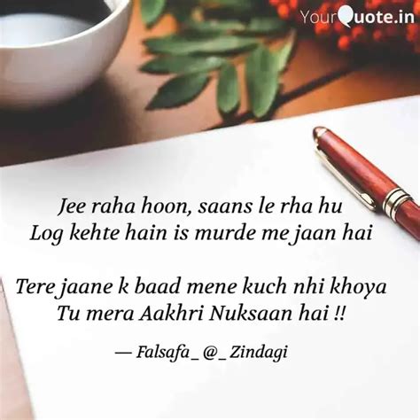 Jee Raha Hoon Saans Le R Quotes And Writings By Falsafa Zindagi