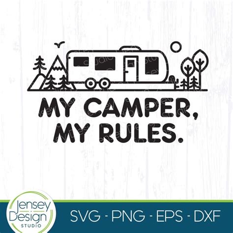 Funny Camping Svg RV Travel Trailer Png My Camper My Rules - Etsy