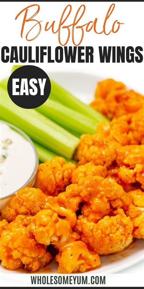 Baked Healthy Buffalo Cauliflower Bites Wings Recipe Healthy Vegetable Recipes Easy Healthy